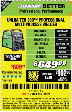 Harbor Freight Coupon TITANIUM UNLIMITED 200 PROFESSIONAL MULTIPROCESS WELDER WITH 120/240V INPUT Lot No. 57862/64806 Expired: 1/31/20 - $649.99