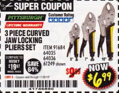 Harbor Freight Coupon PITTSBURGH CURVED JAW LOCKING PLIERS SET, 3-PIECE Lot No. 64036/91684/61249 Expired: 11/30/18 - $6.99
