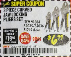 Harbor Freight Coupon PITTSBURGH CURVED JAW LOCKING PLIERS SET, 3-PIECE Lot No. 64036/91684/61249 Expired: 12/31/18 - $6.99