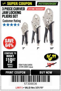 Harbor Freight Coupon PITTSBURGH CURVED JAW LOCKING PLIERS SET, 3-PIECE Lot No. 64036/91684/61249 Expired: 3/31/19 - $6.99