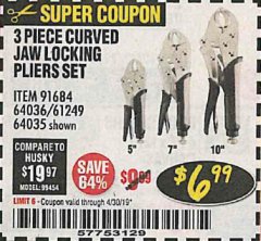 Harbor Freight Coupon PITTSBURGH CURVED JAW LOCKING PLIERS SET, 3-PIECE Lot No. 64036/91684/61249 Expired: 4/30/19 - $6.99