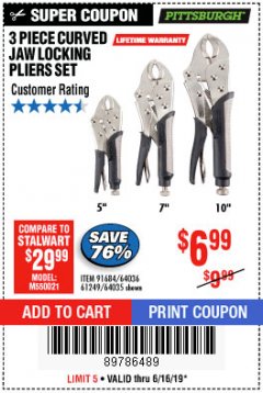 Harbor Freight Coupon PITTSBURGH CURVED JAW LOCKING PLIERS SET, 3-PIECE Lot No. 64036/91684/61249 Expired: 6/16/19 - $6.99