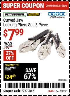 Harbor Freight Coupon PITTSBURGH CURVED JAW LOCKING PLIERS SET, 3-PIECE Lot No. 64036/91684/61249 Expired: 3/9/23 - $7.99