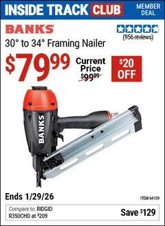 Harbor Freight ITC Coupon BANKS 30&deg; TO 34&deg; FRAMING NAILER Lot No. 64139 Dates Valid: 12/31/69 - 1/29/26 - $79.99