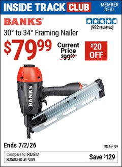 Harbor Freight ITC Coupon BANKS 30&deg; TO 34&deg; FRAMING NAILER Lot No. 64139 Dates Valid: 12/31/69 - 7/2/26 - $79.99