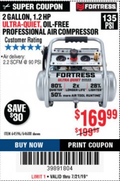 Harbor Freight Coupon FORTRESS 2 GALLON, 135 PSI ULTRA QUIET OIL-FREE HAND-CARRY JOBSITE AIR COMPRESSOR Lot No. 64596/64688 Expired: 7/21/19 - $169.99