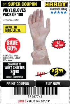 Harbor Freight Coupon HARDY VINYL GLOVES, 100-PACK Lot No. 8934/63857/8935/63858/8936/63859 Expired: 3/31/19 - $3.99