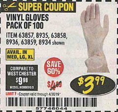 Harbor Freight Coupon HARDY VINYL GLOVES, 100-PACK Lot No. 8934/63857/8935/63858/8936/63859 Expired: 4/30/19 - $3.99