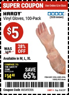 Harbor Freight Coupon HARDY VINYL GLOVES, 100-PACK Lot No. 8934/63857/8935/63858/8936/63859 Expired: 9/4/23 - $5