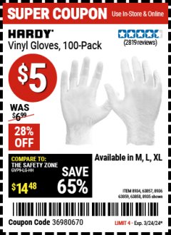 Harbor Freight Coupon HARDY VINYL GLOVES, 100-PACK Lot No. 8934/63857/8935/63858/8936/63859 Expired: 3/19/24 - $0.05