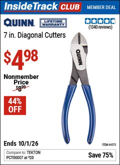 Harbor Freight Coupon QUINN 7 IN. DIAGONAL CUTTERS Lot No. 64573 Valid: 12/31/69 - 10/1/26 - $4.98