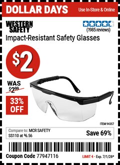 Harbor Freight Coupon WESTERN SAFETY IMPACT-RESISTANT SAFETY GLASSES Lot No. 94357 EXPIRES: 7/1/26 - $2