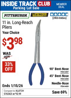 Harbor Freight ITC Coupon PITTSBURGH 11 IN. LONG-REACH PLIERS Lot No. 64087/64088/64089 Expired: 1/15/26 - $3.98