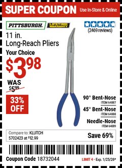Harbor Freight Coupon PITTSBURGH 11 IN. LONG-REACH PLIERS Lot No. 64087/64088/64089 Expired: 1/25/26 - $3.98
