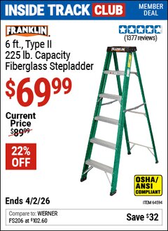 Harbor Freight ITC Coupon FRANKLIN 6 FT., TYPE II, 225 LB. FIBERGLASS STEPLADDER Lot No. 64594 Dates Valid: 12/31/69 - 4/2/26 - $69.99