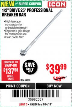 Harbor Freight Coupon ICON 1/2 IN. DRIVE, 25 IN. PROFESSIONAL BREAKER BAR Lot No. 64820 Expired: 3/24/19 - $39.99