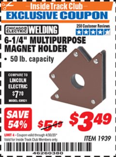 Harbor Freight ITC Coupon CHICAGO ELECTRIC 6-1/4 IN. MULTIPURPOSE MAGNET HOLDER Lot No. 1939 Expired: 4/30/20 - $3.49