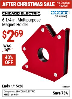 Harbor Freight Coupon CHICAGO ELECTRIC 6-1/4 IN. MULTIPURPOSE MAGNET HOLDER Lot No. 1939 Expired: 1/15/26 - $2.69