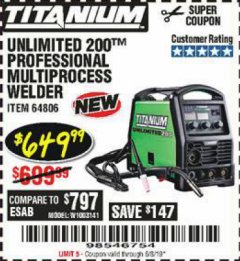 Harbor Freight Coupon TITANIUM UNLIMITED 200 PROFESSIONAL MULTIPROCESS WELDER WITH 120/240V INPUT Lot No. 57862/64806 Expired: 6/15/19 - $649.99