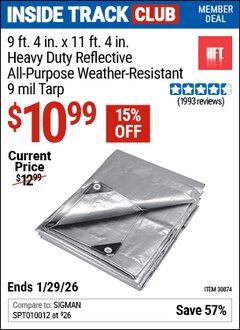 Harbor Freight ITC Coupon HFT 9 FT. 4 IN. X 11 FT. 4 IN. HEAVY DUTY REFLECTIVE ALL-PURPOSE WEATHER-RESISTANT 9 MIL TARP Lot No. 30874 Dates Valid: 12/31/69 - 1/29/26 - $10.99