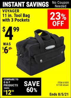 Harbor Freight Coupon VOYAGER 11 IN. TOOL BAG WITH 3 POCKETS Lot No. 61168 Expired: 8/5/21 - $4.99