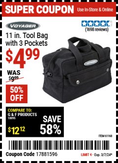 Harbor Freight Coupon VOYAGER 11 IN. TOOL BAG WITH 3 POCKETS Lot No. 61168 Expired: 3/7/24 - $4.99