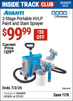 Harbor Freight ITC Coupon AVANTI 2-STAGE PORTABLE HVLP PAINT AND STAIN SPRAYER Lot No. 64933 Dates Valid: 12/31/69 - 7/2/26 - $99.99