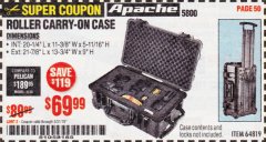 Harbor Freight Coupon APACHE 5800 WEATHERPROOF PROTECTIVE ROLLING CARRY-ON CASE, X-LARGE Lot No. 64819 Expired: 5/31/19 - $69.99