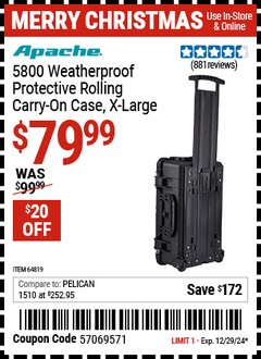 Harbor Freight Coupon APACHE 5800 WEATHERPROOF PROTECTIVE ROLLING CARRY-ON CASE, X-LARGE Lot No. 64819 Expired: 12/22/24 - $79.99