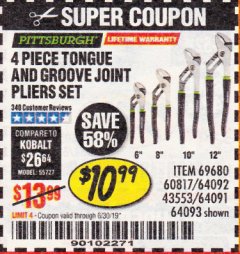 Harbor Freight Coupon PITTSBURGH TONGUE AND GROOVE JOINT PLIERS SET, 4-PIECE Lot No. 64093 Expired: 6/30/19 - $10.99