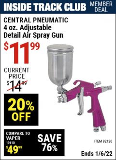 Harbor Freight ITC Coupon CENTRAL PNEUMATIC 4 OZ. ADJUSTABLE DETAIL AIR SPRAY GUN, 0.6 MM NOZZLE Lot No. 92126 Expired: 1/6/22 - $11.99