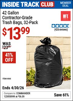 Harbor Freight ITC Coupon HFT 42 GALLON CONTRACTOR-GRADE TRASH BAGS, 32-PACK Lot No. 64068 Expired: 4/30/26 - $13.99