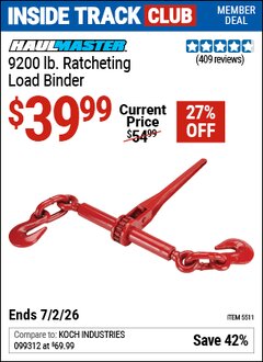 Harbor Freight ITC Coupon HAUL-MASTER 9200 LB. RATCHETING LOAD BINDER Lot No. 5511 Dates Valid: 12/31/69 - 7/2/26 - $39.99