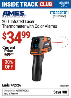 Harbor Freight ITC Coupon AMES INSTRUMENTS 20:1 INFRARED LASER THERMOMETER WITH COLOR ALARMS Lot No. 64847 Dates Valid: 12/31/69 - 4/2/26 - $34.99