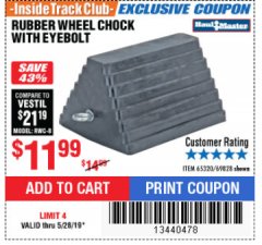 Harbor Freight ITC Coupon HAUL-MASTER WHEEL CHOCK WITH EYEBOLT Lot No. 69828 Expired: 5/28/19 - $11.99