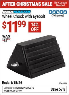 Harbor Freight Coupon HAUL-MASTER WHEEL CHOCK WITH EYEBOLT Lot No. 69828 Expired: 1/15/26 - $11.99