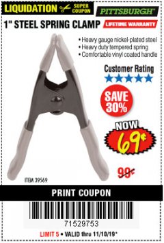 Harbor Freight Coupon PITTSBURGH 1 IN. STEEL SPRING CLAMP Lot No. 39569 Expired: 11/10/19 - $0.69