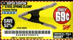 Harbor Freight Coupon PITTSBURGH 1 IN. STEEL SPRING CLAMP Lot No. 39569 Expired: 6/30/20 - $0.69