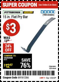 Harbor Freight Coupon PITTSBURGH 15 IN. FLAT PRY BAR Lot No. 2529 Expired: 1/22/23 - $3