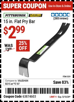 Harbor Freight Coupon PITTSBURGH 15 IN. FLAT PRY BAR Lot No. 2529 Expired: 5/10/26 - $2.99