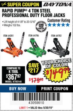 Harbor Freight Coupon DAYTONA 4 TON PROFESSIONAL FLOOR JACK WITH RAPID PUMP Lot No. 56640/64201/64782/64786 Expired: 9/30/19 - $149.99