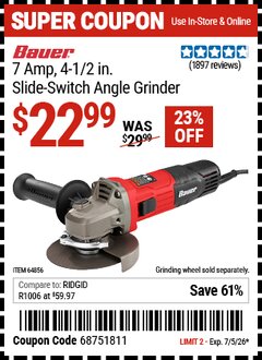Harbor Freight Coupon BAUER 7 AMP, 4-1/2 IN. SLIDE-SWITCH ANGLE GRINDER Lot No. 64856 Valid Thru: 7/5/26 - $22.99