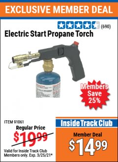 Harbor Freight ITC Coupon CHICAGO ELECTRIC ELECTRIC START PROPANE TORCH Lot No. 91061 Expired: 3/25/21 - $14.99