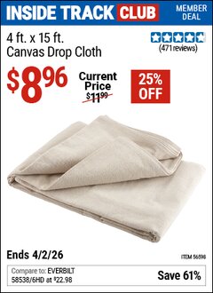 Harbor Freight ITC Coupon 4 X 15 CANVAS DROP CLOTH Lot No. 56598 Dates Valid: 12/31/69 - 4/2/26 - $8.96