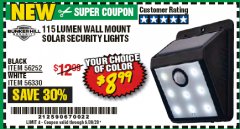 Harbor Freight Coupon BUNKER HILL SECURITY 115 LUMEN WALL-MOUNT SOLAR SECURITY LIGHT Lot No. 56252/56330 Expired: 6/30/20 - $8.99