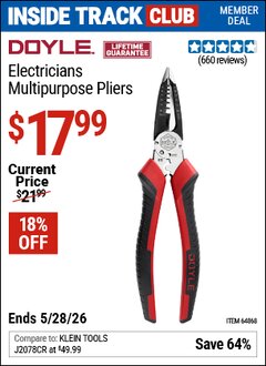 Harbor Freight Coupon DOYLE ELECTRICIANS MULTIPURPOSE PLIERS Lot No. 64868 Valid: 12/31/69 - 5/28/26 - $17.99