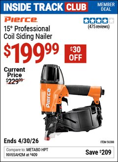 Harbor Freight ITC Coupon PIERCE 15&deg; PROFESSIONAL COIL SIDING NAILER Lot No. 56388 Expired: 4/30/26 - $199.99