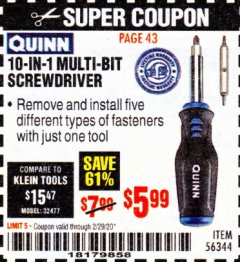 Harbor Freight Coupon QUINN 10-IN-1 MULTIBIT SCREWDRIVER Lot No. 56344 Expired: 2/29/20 - $5.99