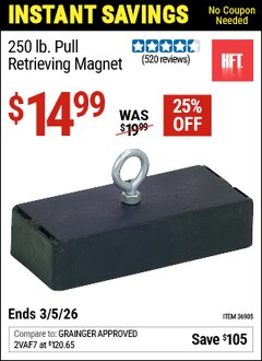 Harbor Freight Coupon HFT 250 LB. PULL RETRIEVING MAGNET Lot No. 36905 Expired: 3/5/26 - $14.99