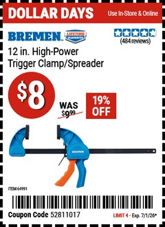 Harbor Freight Coupon BREMEN 12 IN. HIGH-POWER TRIGGER CLAMP/SPREADER Lot No. 64991 EXPIRES: 7/1/26 - $8